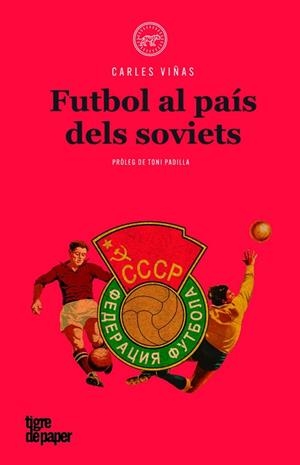 FUTBOL AL PAÍS DELS SOVIETS | 9788416855360 | VIÑAS GRACIA, CARLES | Llibres Parcir | Librería Parcir | Librería online de Manresa | Comprar libros en catalán y castellano online