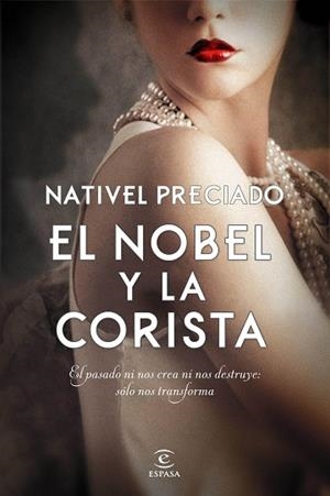 EL NOBEL Y LA CORISTA | 9788467053449 | PRECIADO, NATIVEL | Llibres Parcir | Llibreria Parcir | Llibreria online de Manresa | Comprar llibres en català i castellà online