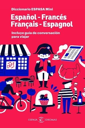 DICCIONARIO ESPASA MINI. ESPAÑOL - FRANCÉS. FRANÇAIS - ESPAGNOL | 9788467054583 | ESPASA | Llibres Parcir | Llibreria Parcir | Llibreria online de Manresa | Comprar llibres en català i castellà online