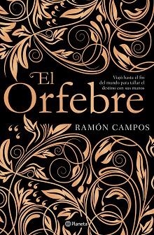 EL ORFEBRE | 9788408201533 | CAMPOS, RAMÓN | Llibres Parcir | Llibreria Parcir | Llibreria online de Manresa | Comprar llibres en català i castellà online