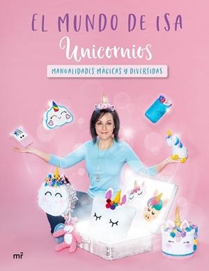 UNICORNIOS | 9788427045712 | EL MUNDO DE ISA | Llibres Parcir | Llibreria Parcir | Llibreria online de Manresa | Comprar llibres en català i castellà online