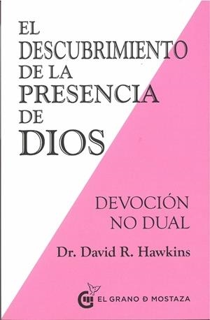 EL DESCUBRIMIENTO DE LA PRESENCIA DE DIOS | 9788494908965 | HAWKINS, DAVID R. | Llibres Parcir | Librería Parcir | Librería online de Manresa | Comprar libros en catalán y castellano online