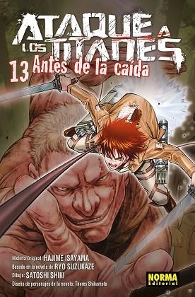 ATAQUE A LOS TITANES ANTES DE LA CAÍDA 13 | 9788467936193 | ISAYAMA, SUZUKAZE, SHIBAMOTO, SHIKI | Llibres Parcir | Llibreria Parcir | Llibreria online de Manresa | Comprar llibres en català i castellà online