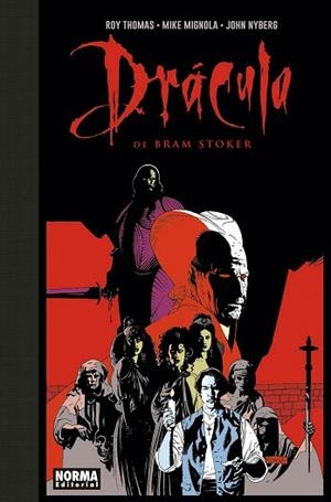 DRÁCULA DE BRAM STOKER EDICIÓN ESPECIAL EN BLANCO Y NEGRO | 9788467934564 | ROY THOMAS, MIKE MIGNOLA Y JOHN NYBERG | Llibres Parcir | Llibreria Parcir | Llibreria online de Manresa | Comprar llibres en català i castellà online