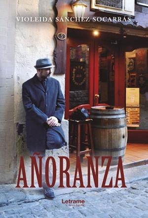 AÑORANZA | 9788417864330 | SÁNCHEZ SOCARRÁS, VIOLEIDA | Llibres Parcir | Llibreria Parcir | Llibreria online de Manresa | Comprar llibres en català i castellà online