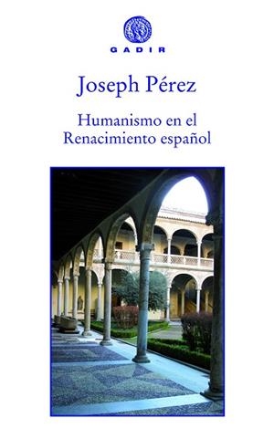 HUMANISMO EN EL RENACIMIENTO ESPAÑOL | 9788494066733 | PÉREZ, JOSEPH | Llibres Parcir | Llibreria Parcir | Llibreria online de Manresa | Comprar llibres en català i castellà online