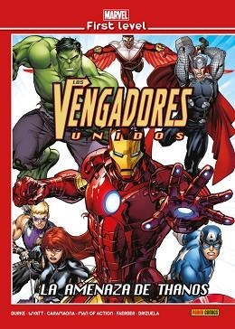 MARVEL FIRST LEVEL. LOS VENGADORES. LA AMENAZA DE THANOS | 9788491679028 | JOE CARAMAGNA | Llibres Parcir | Llibreria Parcir | Llibreria online de Manresa | Comprar llibres en català i castellà online