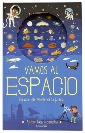 VAMOS AL ESPACIO | 9788408196969 | KNAPMAN, TIMOTHY/ROBINS, WESLEY | Llibres Parcir | Librería Parcir | Librería online de Manresa | Comprar libros en catalán y castellano online