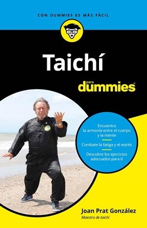 TAICHÍ PARA DUMMIES | 9788432905384 | PRAT GONZÁLEZ, JOAN | Llibres Parcir | Llibreria Parcir | Llibreria online de Manresa | Comprar llibres en català i castellà online