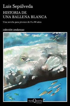 HISTORIA DE UNA BALLENA BLANCA | 9788490666968 | SEPÚLVEDA, LUIS | Llibres Parcir | Llibreria Parcir | Llibreria online de Manresa | Comprar llibres en català i castellà online