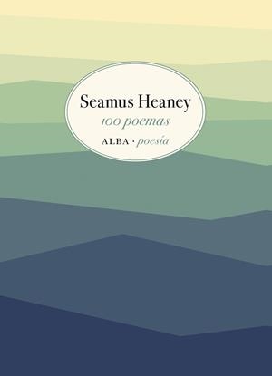 100 POEMAS | 9788490655269 | HEANEY, SEAMUS | Llibres Parcir | Librería Parcir | Librería online de Manresa | Comprar libros en catalán y castellano online