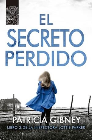 EL SECRETO PERDIDO | 9788417333454 | GIBNEY, PATRICIA | Llibres Parcir | Llibreria Parcir | Llibreria online de Manresa | Comprar llibres en català i castellà online