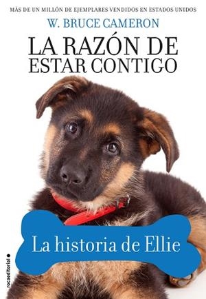 LA RAZÓN DE ESTAR CONTIGO. LA HISTORIA DE ELLIE | 9788417167066 | CAMERON, W. BRUCE | Llibres Parcir | Llibreria Parcir | Llibreria online de Manresa | Comprar llibres en català i castellà online