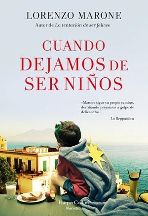 CUANDO DEJAMOS DE SER NIÑOS | 9788491393665 | MARONE, LORENZO | Llibres Parcir | Llibreria Parcir | Llibreria online de Manresa | Comprar llibres en català i castellà online