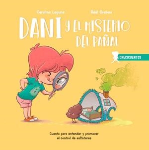 DANI Y EL MISTERIO DEL PAÑAL | 9788426726735 | LAGUNA, CAROLINA/GRABAU, RAÚL | Llibres Parcir | Librería Parcir | Librería online de Manresa | Comprar libros en catalán y castellano online