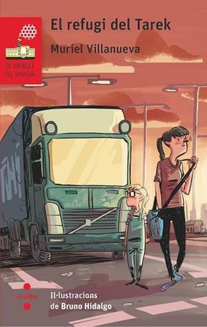 C-VVV.173 EL REFUGI DEL TAREK | 9788466145336 | VILLANUEVA I PERARNAU, MURIEL | Llibres Parcir | Librería Parcir | Librería online de Manresa | Comprar libros en catalán y castellano online