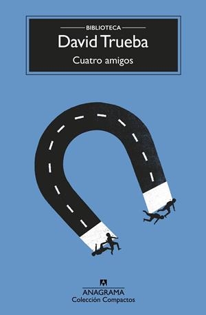 CUATRO AMIGOS | 9788433960382 | TRUEBA, DAVID | Llibres Parcir | Llibreria Parcir | Llibreria online de Manresa | Comprar llibres en català i castellà online
