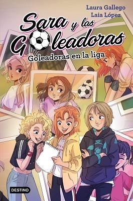GOLEADORAS EN LA LIGA | 9788408208440 | LAURA GALLEGO | Llibres Parcir | Llibreria Parcir | Llibreria online de Manresa | Comprar llibres en català i castellà online