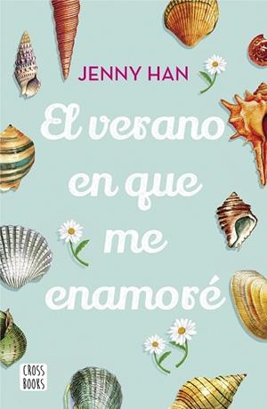 EL VERANO EN QUE ME ENAMORÉ | 9788408208532 | HAN, JENNY | Llibres Parcir | Llibreria Parcir | Llibreria online de Manresa | Comprar llibres en català i castellà online