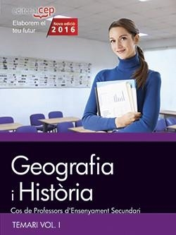 COS DE PROFESSORS D'ENSENYAMENT SECUNDARI. GEOGRAFIA I HISTÒRIA. TEMARI VOL. I. | 9788468168500 | AA.VV. | Llibres Parcir | Librería Parcir | Librería online de Manresa | Comprar libros en catalán y castellano online