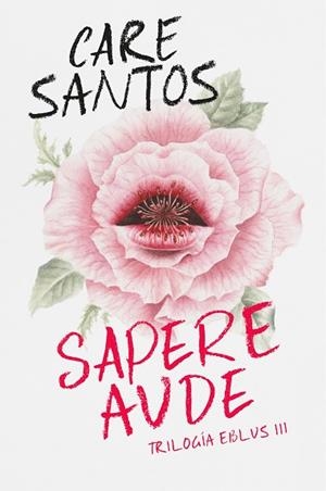 SAPERE AUDE (TRILOGÍA EBLUS 3) | 9788420452708 | SANTOS, CARE | Llibres Parcir | Llibreria Parcir | Llibreria online de Manresa | Comprar llibres en català i castellà online