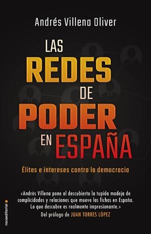 LAS REDES DE PODER EN ESPAÑA | 9788417541514 | VILLENA, ANDRÉS | Llibres Parcir | Llibreria Parcir | Llibreria online de Manresa | Comprar llibres en català i castellà online