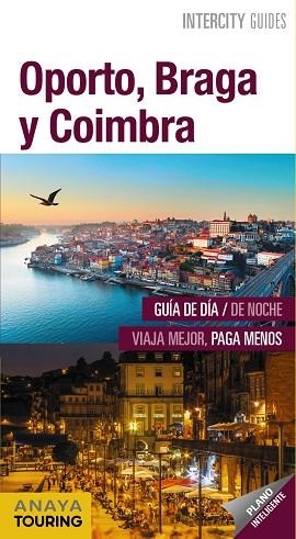 OPORTO, BRAGA Y COIMBRA | 9788491581871 | POMBO, ANTÓN | Llibres Parcir | Librería Parcir | Librería online de Manresa | Comprar libros en catalán y castellano online