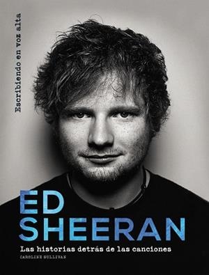 ED SHEERAN | 9788441540262 | SULLIVAN, CAROLINE | Llibres Parcir | Llibreria Parcir | Llibreria online de Manresa | Comprar llibres en català i castellà online