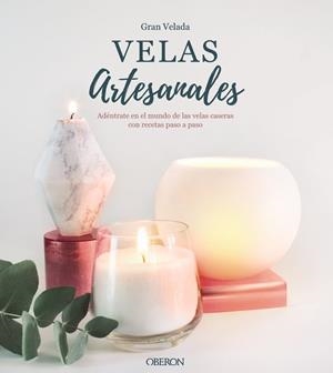 VELAS ARTESANALES | 9788441541443 | GRAN VELADA | Llibres Parcir | Llibreria Parcir | Llibreria online de Manresa | Comprar llibres en català i castellà online