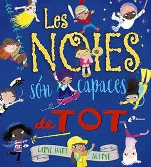 LES NOIES SÓN CAPACES DE TOT | 9788499069814 | HART, CARYL | Llibres Parcir | Llibreria Parcir | Llibreria online de Manresa | Comprar llibres en català i castellà online