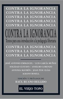 CONTRA LA IGNORANCIA | 9788415216650 | RUANO, RAUL | Llibres Parcir | Llibreria Parcir | Llibreria online de Manresa | Comprar llibres en català i castellà online