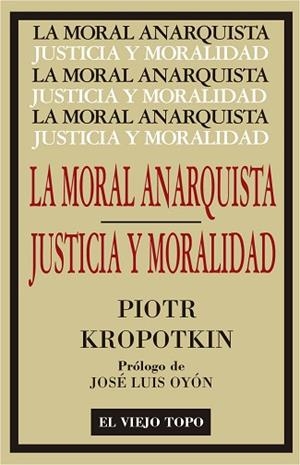 LA MORAL ANARQUISTA | 9788416995141 | KROPOTKIN, PIOTR | Llibres Parcir | Librería Parcir | Librería online de Manresa | Comprar libros en catalán y castellano online