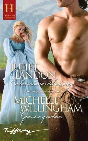 EN LAS SÁBANAS DEL ENEMIGO; GUERRERO Y ESCLAVO | 9788413072999 | LANDON, JULIET/WILLINGHAM, MICHELLE | Llibres Parcir | Llibreria Parcir | Llibreria online de Manresa | Comprar llibres en català i castellà online