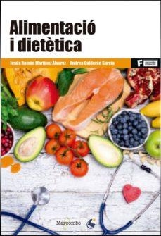 *ALIMENTACIÓN Y DIETÉTICA | 9788426726377 | JESÚS ROMÁN MARTÍNEZ ÁLVAREZ Y ANDREA CALDERÓN GARCÍA | Llibres Parcir | Llibreria Parcir | Llibreria online de Manresa | Comprar llibres en català i castellà online