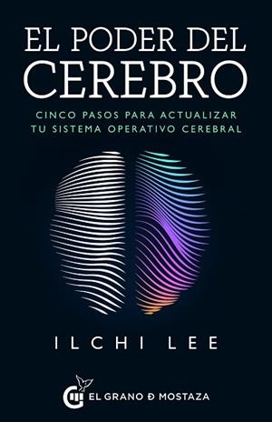 EL PODER DEL CEREBRO | 9788412017823 | LEE, ILCHI | Llibres Parcir | Llibreria Parcir | Llibreria online de Manresa | Comprar llibres en català i castellà online