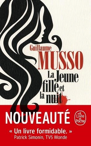 LA JEUNE FILLE ET LA NUIT | 9782253237624 | MUSSO, GUILLAUME | Llibres Parcir | Llibreria Parcir | Llibreria online de Manresa | Comprar llibres en català i castellà online