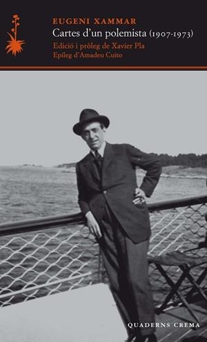 CARTES D'UN POLEMISTA | 9788477275732 | XAMMAR PUIGVENTÓS, EUGENI | Llibres Parcir | Librería Parcir | Librería online de Manresa | Comprar libros en catalán y castellano online