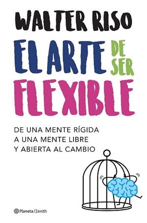 EL ARTE DE SER FLEXIBLE | 9788408206040 | RISO, WALTER | Llibres Parcir | Llibreria Parcir | Llibreria online de Manresa | Comprar llibres en català i castellà online