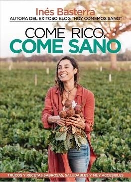 COME RICO, COME SANO | 9788417057787 | BASTERRA, INÉS | Llibres Parcir | Librería Parcir | Librería online de Manresa | Comprar libros en catalán y castellano online