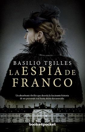ESPÍA DE FRANCO, LA (B4P) | 9788416622504 | TRILLES, BASILIO | Llibres Parcir | Librería Parcir | Librería online de Manresa | Comprar libros en catalán y castellano online