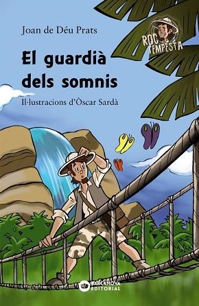 EL GUARDIÀ DELS SOMNIS | 9788448947088 | PRATS, JOAN DE DÉU | Llibres Parcir | Llibreria Parcir | Llibreria online de Manresa | Comprar llibres en català i castellà online