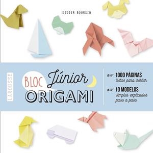 ORIGAMI BLOC JÚNIOR | 9788417720124 | BOURSIN, DIDIER | Llibres Parcir | Librería Parcir | Librería online de Manresa | Comprar libros en catalán y castellano online