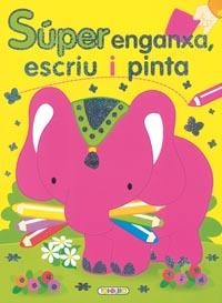 SUPER ENGANXA, ESCRIU I PINTA Nº 2 | 9788498068092 | TODOLIBRO, EQUIPO | Llibres Parcir | Librería Parcir | Librería online de Manresa | Comprar libros en catalán y castellano online