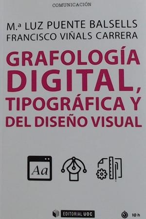 GRAFOLOGIA DIGITAL TIPOGRAFIA Y DEL DISEÑO VISUAL | 9788491805168 | AA.VV. | Llibres Parcir | Llibreria Parcir | Llibreria online de Manresa | Comprar llibres en català i castellà online