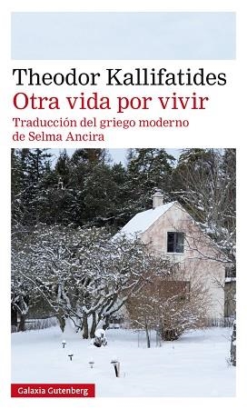 OTRA VIDA POR VIVIR | 9788417747152 | KALLIFATIDES, THEODOR | Llibres Parcir | Librería Parcir | Librería online de Manresa | Comprar libros en catalán y castellano online