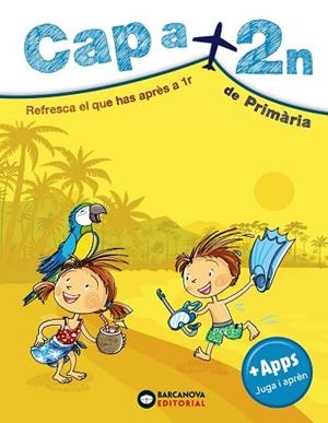 CAP A 2N DE PRIMÀRIA | 9788448949068 | MONTERO, DIEGO/VILA, JAUME | Llibres Parcir | Llibreria Parcir | Llibreria online de Manresa | Comprar llibres en català i castellà online