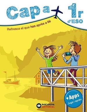 CAP A 1R D'ESO | 9788448949112 | MONTERO, DIEGO/ESTÉVEZ, MERCÈ/VILA, JAUME/SABATER, CLÀUDIA | Llibres Parcir | Llibreria Parcir | Llibreria online de Manresa | Comprar llibres en català i castellà online