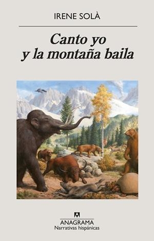 CANTO YO Y LA MONTAÑA BAILA | 9788433998774 | SOLÀ SAEZ, IRENE | Llibres Parcir | Llibreria Parcir | Llibreria online de Manresa | Comprar llibres en català i castellà online