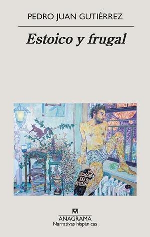 ESTOICO Y FRUGAL | 9788433998811 | GUTIÉRREZ, PEDRO JUAN | Llibres Parcir | Llibreria Parcir | Llibreria online de Manresa | Comprar llibres en català i castellà online