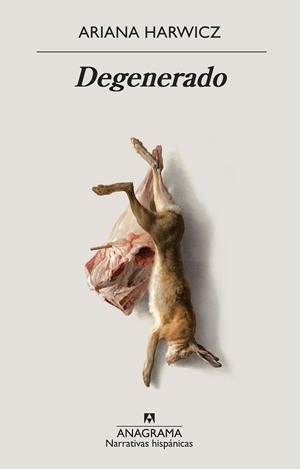 DEGENERADO | 9788433998798 | HARWICZ, ARIANA | Llibres Parcir | Librería Parcir | Librería online de Manresa | Comprar libros en catalán y castellano online